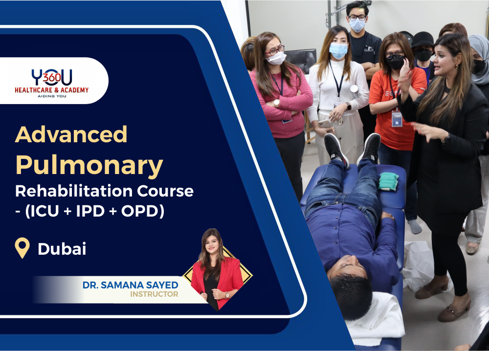 Advanced Pulmonary Rehabilitation Course - (ICU + IPD + OPD)