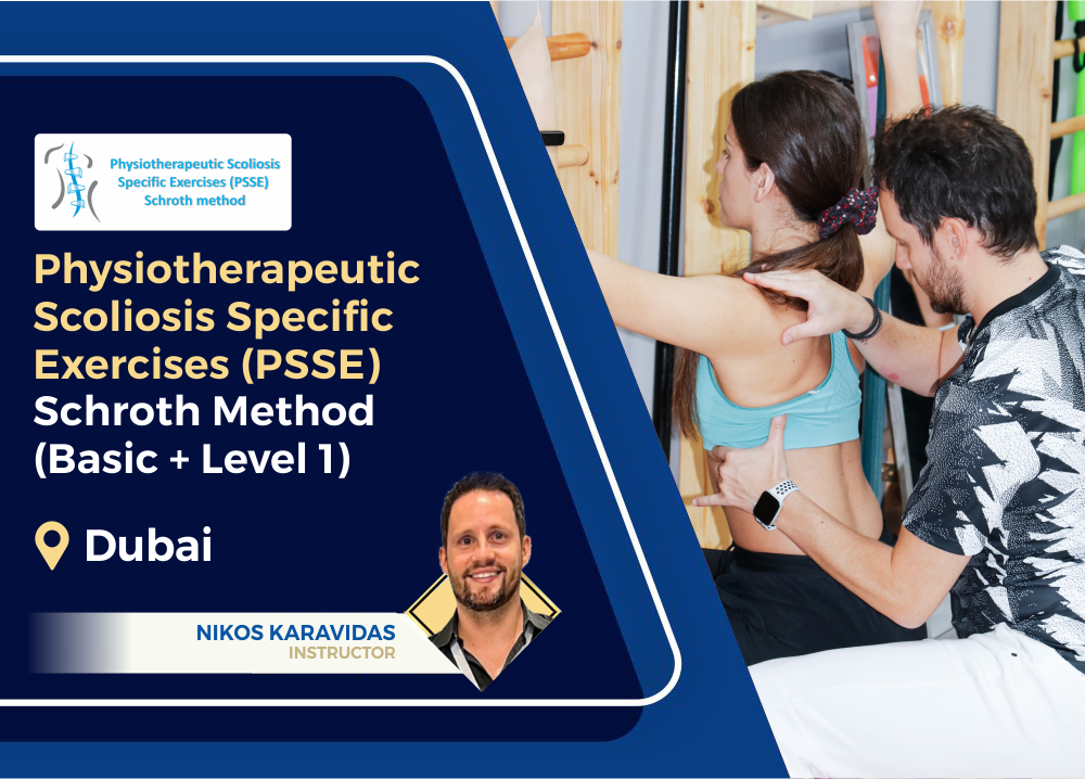 Physiotherapeutic Scoliosis Specific Exercises  PSSE-Schroth method (Basic + Level 1)