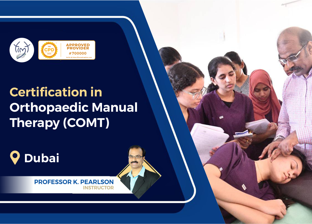 Certification in Orthopaedic Manual Therapy (COMT)