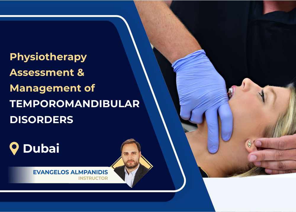 PHYSIOTHERAPY ASSESSMENT & MANAGEMENT OF TEMPOROMANDIBULAR DISORDERS-DUBAI