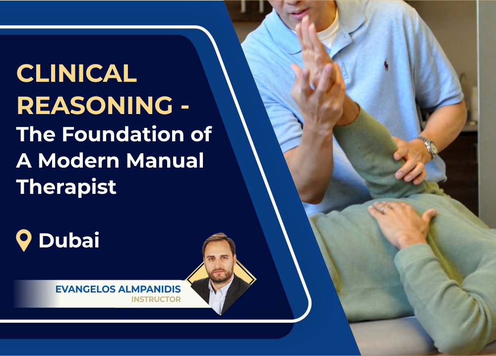 CLINICAL REASONING THE FOUNDATION OF A MODERN MANUAL THERAPIST