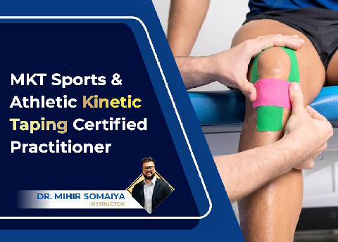 MKT Sports and Athletic Kinetic Taping Certified Practitioner - For Fitness Professionals