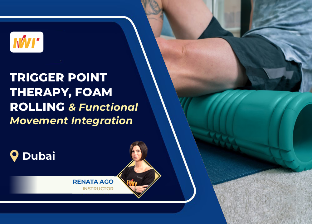 Trigger Point Therapy, Foam Rolling & Functional Movement Integration